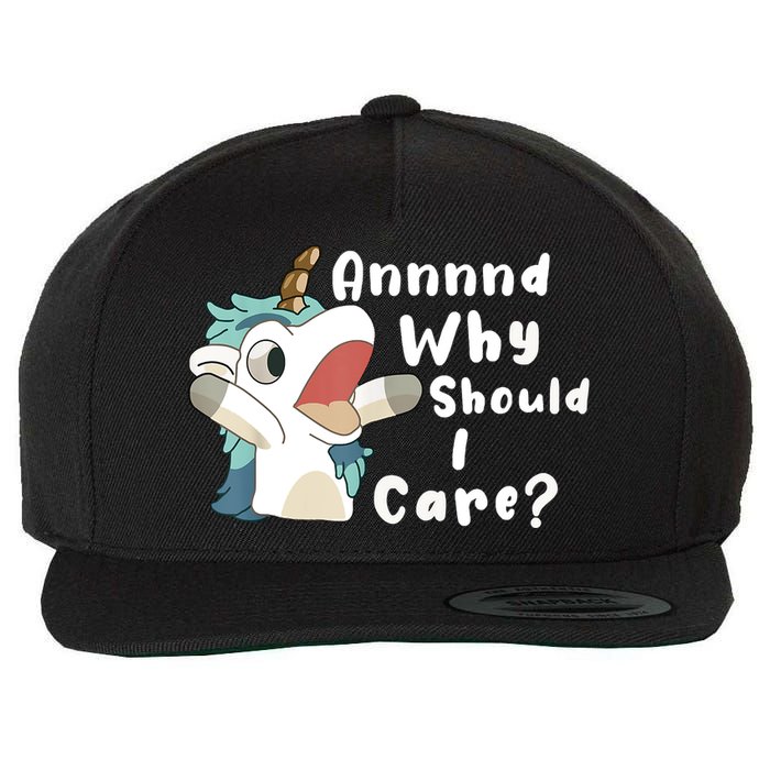 And Why Should I Care Funny Sarcastic Unicorn Wool Snapback Cap