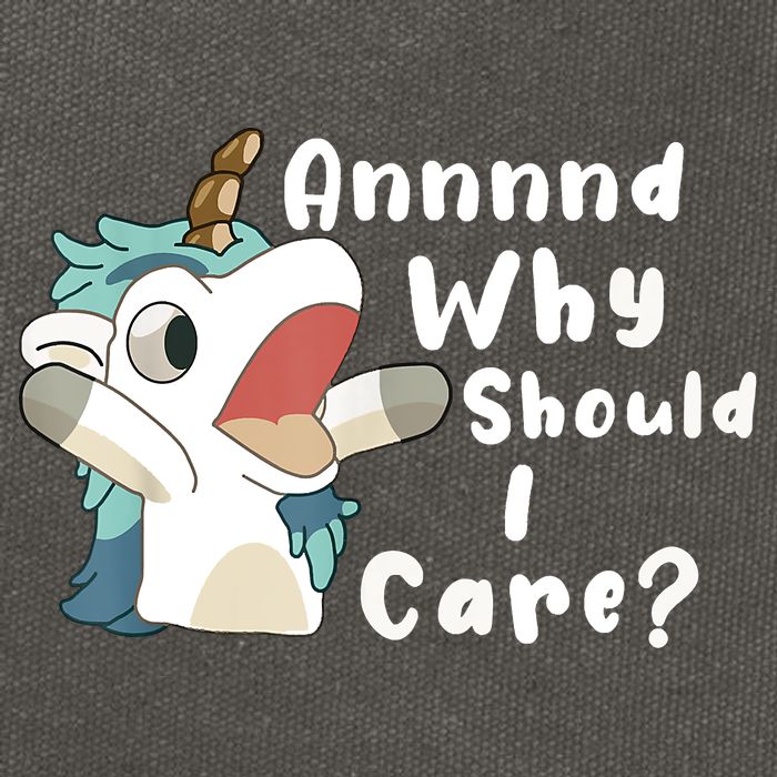 And Why Should I Care Funny Sarcastic Unicorn Cotton Canvas Backpack