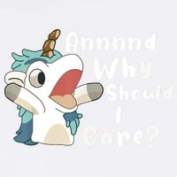 And Why Should I Care Funny Sarcastic Unicorn Garment-Dyed Sweatshirt
