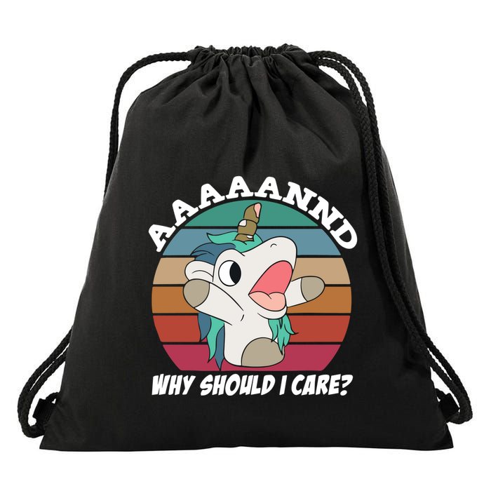 And Why Should I Care Funny Sarcastic Unicorn Drawstring Bag