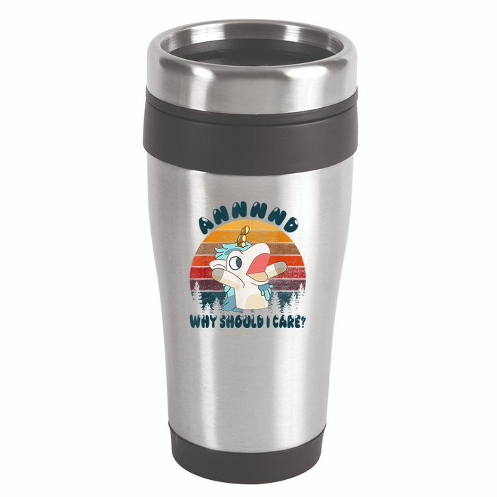 And Why Should I Care Funny Unicorn Lover 16oz Travel Tumbler
