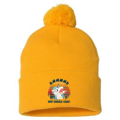 And Why Should I Care Funny Unicorn Lover Pom Pom 12in Knit Beanie