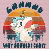 And Why Should I Care Funny Unicorn Lover 25L Jumbo Tote