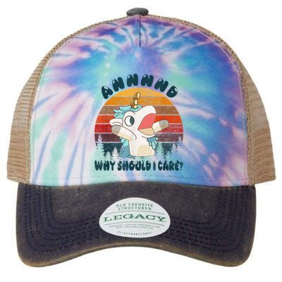 And Why Should I Care Funny Unicorn Lover Legacy Tie Dye Trucker Hat