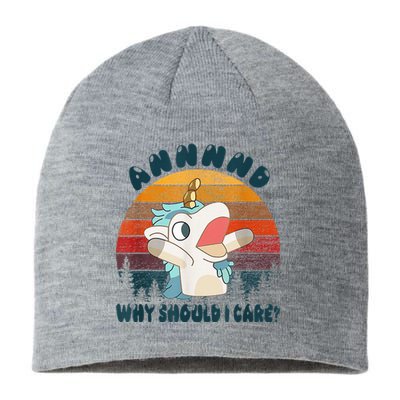 And Why Should I Care Funny Unicorn Lover Sustainable Beanie