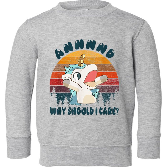 And Why Should I Care Funny Unicorn Lover Toddler Sweatshirt