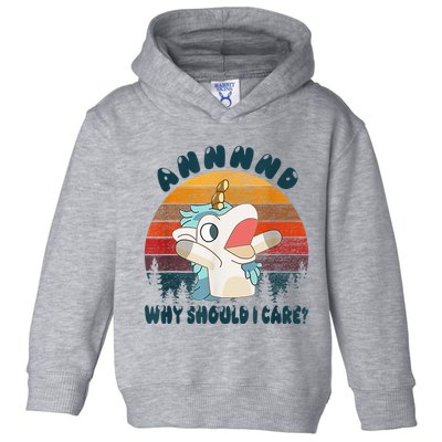 And Why Should I Care Funny Unicorn Lover Toddler Hoodie