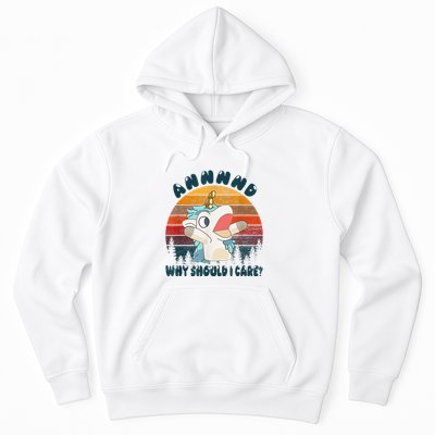 And Why Should I Care Funny Unicorn Lover Hoodie