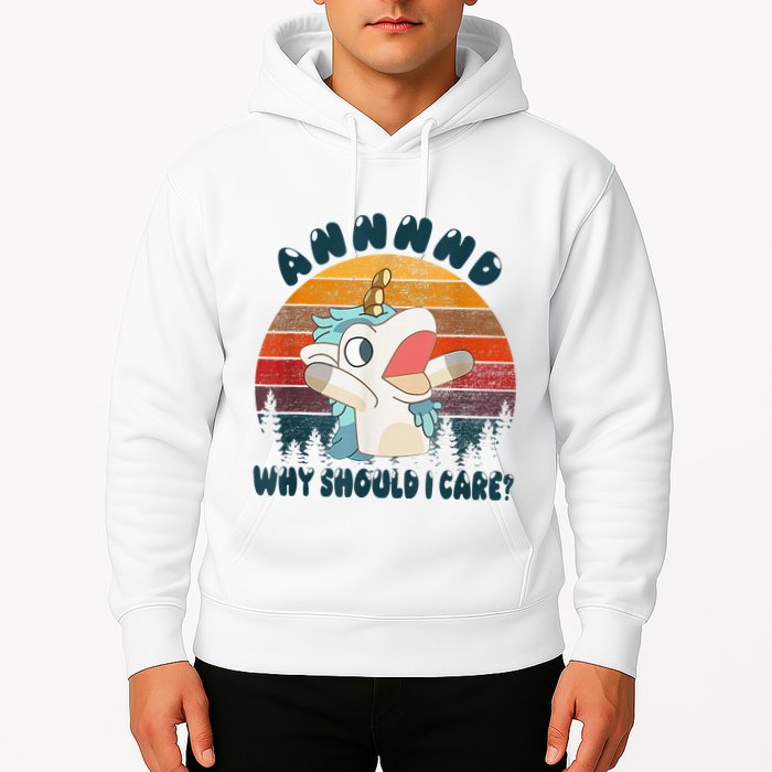 And Why Should I Care Funny Unicorn Lover Hoodie