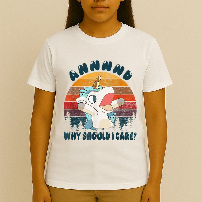 And Why Should I Care Funny Unicorn Lover T-Shirt