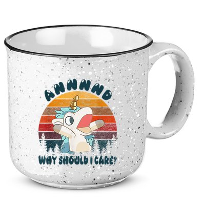 And Why Should I Care Funny Unicorn Lover 15oz Campfire Ceramic Mug