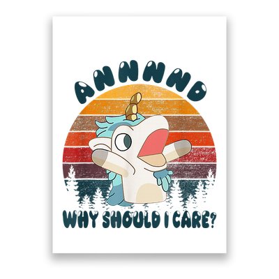 And Why Should I Care Funny Unicorn Lover Poster