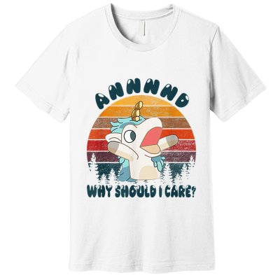 And Why Should I Care Funny Unicorn Lover Premium T-Shirt