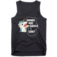 And Why Should I Care Funny Sarcastic Unicorn Lover Tank Top