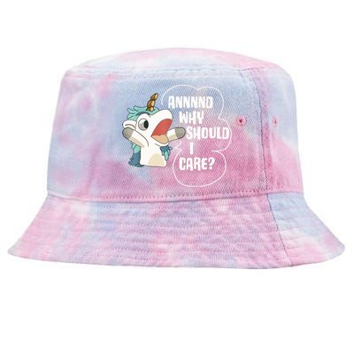 And Why Should I Care Funny Sarcastic Unicorn Lover Tie-Dyed Bucket Hat