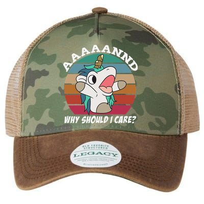 And Why Should I Care Funny Sarcastic Unicorn Legacy Tie Dye Trucker Hat