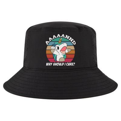 And Why Should I Care Funny Sarcastic Unicorn Cool Comfort Performance Bucket Hat
