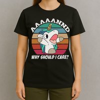 And Why Should I Care Funny Sarcastic Unicorn T-Shirt