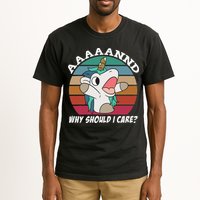 And Why Should I Care Funny Sarcastic Unicorn Tall T-Shirt