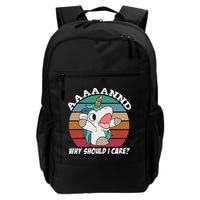 And Why Should I Care Funny Sarcastic Unicorn Backpack