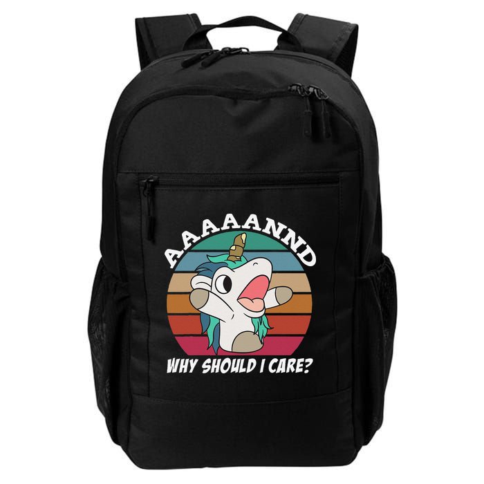 And Why Should I Care Funny Sarcastic Unicorn Backpack