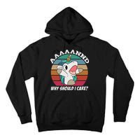 And Why Should I Care Funny Sarcastic Unicorn Tall Hoodie