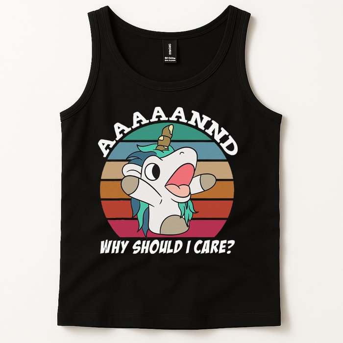 And Why Should I Care Funny Sarcastic Unicorn Tank Top