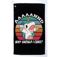 And Why Should I Care Funny Sarcastic Unicorn Golf Towel