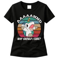 And Why Should I Care Funny Sarcastic Unicorn Womens T-Shirt