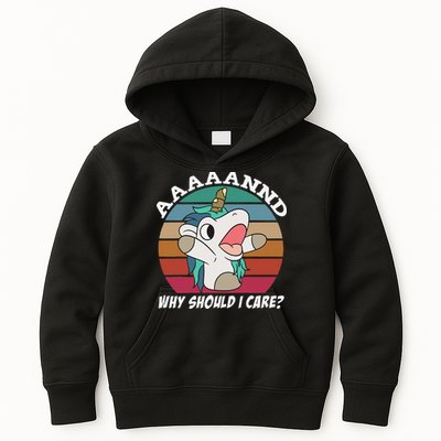 And Why Should I Care Funny Sarcastic Unicorn Kids Hoodie