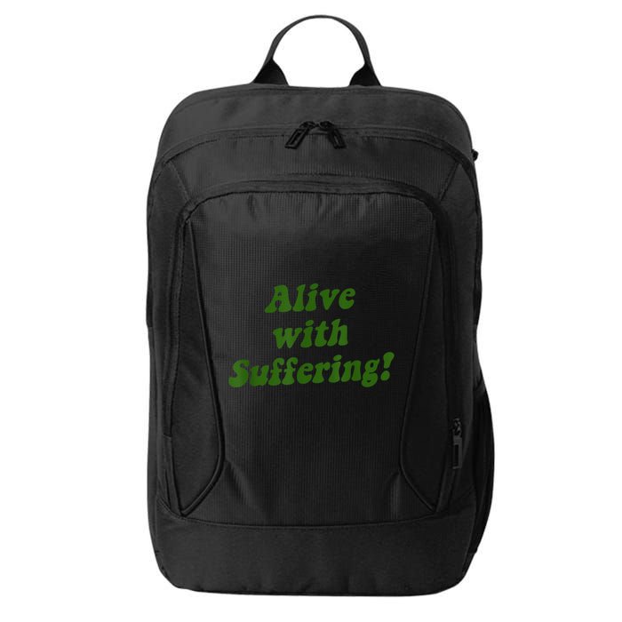 Alive With Suffering City Backpack