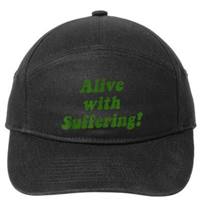Alive With Suffering 7-Panel Snapback Hat