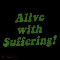 Alive With Suffering Drawstring Bag