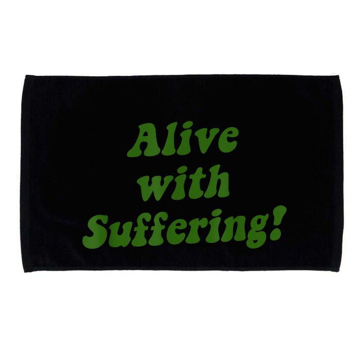 Alive With Suffering Microfiber Hand Towel