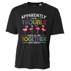 Apparently Were Trouble When We Are Together Who Knew Funny Cooling Performance Crew T-Shirt