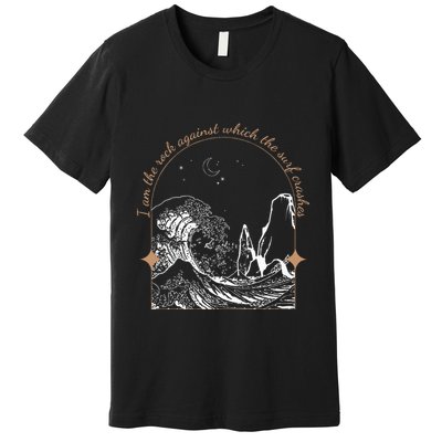 Against Which The Surf Crashes Premium T-Shirt