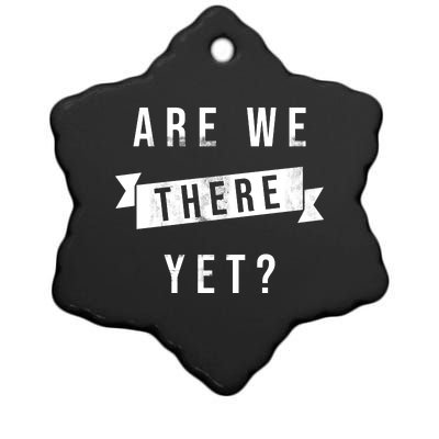 Are We There Yet Travel Road Trip Ceramic Star Ornament