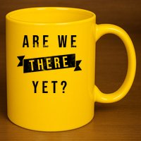 Are We There Yet Travel Road Trip 11oz C Handle Ceramic Mug