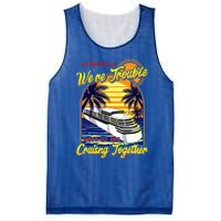 Apparently Were Trouble When We Are Cruising Together Great Gift Mesh Reversible Basketball Jersey Tank