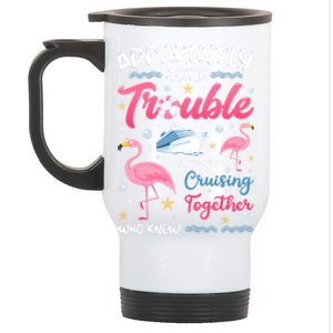 Apparently Were Trouble When We Are Cruising Together Funny Gift Stainless Steel Travel Mug