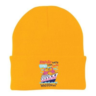 Apparently Were Trouble When We Are Cruising Together Cute Gift Knit Cap Winter Beanie