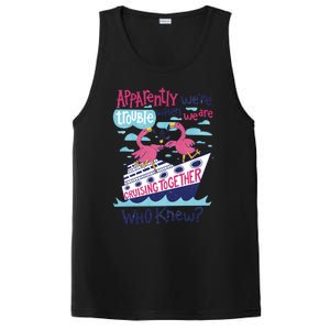 Apparently Were Trouble When We Are Cruising Together Cute Gift PosiCharge Competitor Tank