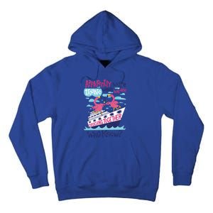 Apparently Were Trouble When We Are Cruising Together Cute Gift Tall Hoodie