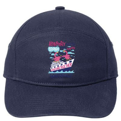 Apparently Were Trouble When We Are Cruising Together Cute Gift 7-Panel Snapback Hat