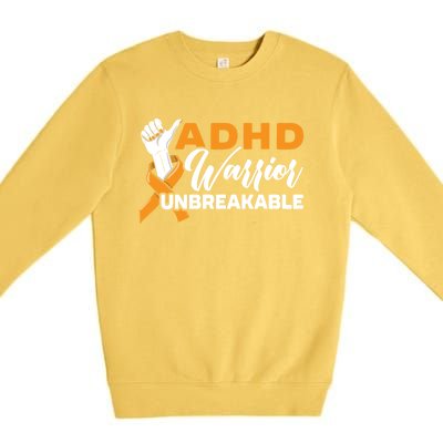 Adhd Warrior Unbreakable Embrace Neurodiversity Gift Premium Crewneck Sweatshirt