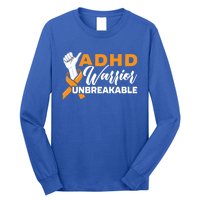 Adhd Warrior Unbreakable Embrace Neurodiversity Gift Long Sleeve Shirt