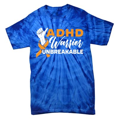 Adhd Warrior Unbreakable Embrace Neurodiversity Gift Tie-Dye T-Shirt