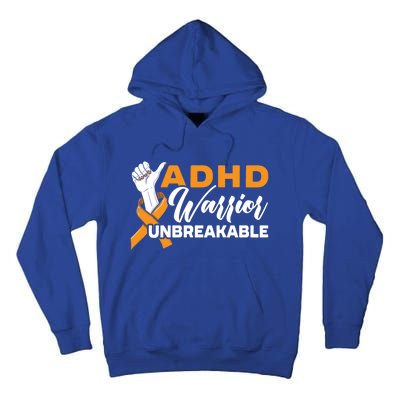 Adhd Warrior Unbreakable Embrace Neurodiversity Gift Tall Hoodie