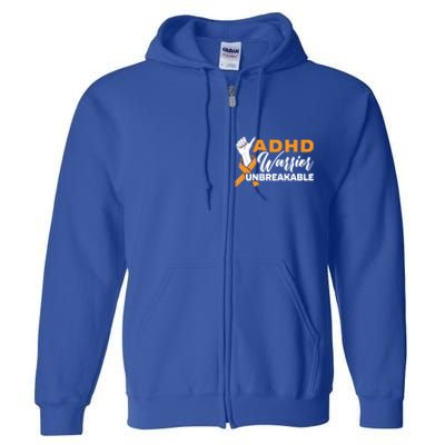 Adhd Warrior Unbreakable Embrace Neurodiversity Gift Full Zip Hoodie