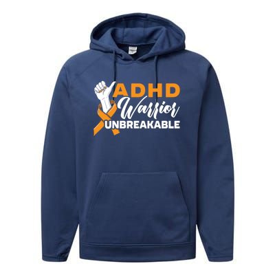 Adhd Warrior Unbreakable Embrace Neurodiversity Gift Performance Fleece Hoodie